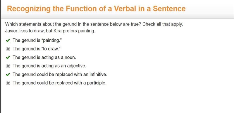 Which statements about the gerund in the sentence below are true? Check all that apply-example-1