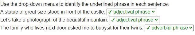 Use the drop-down menus to identify the underlined phrase in each sentence. A statue-example-1