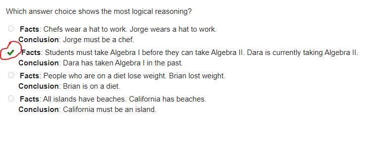 Which answer choice shows the most logical reasoning? Facts: Chefs wear a hat to work-example-1