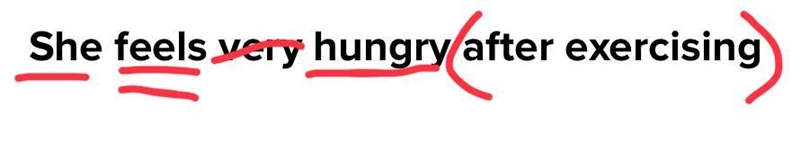 She feels very hungry after exercising what is the linking verb?-example-1