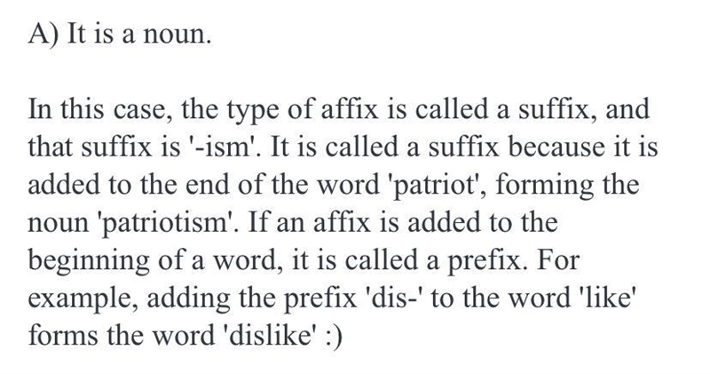 What does the use of the affix ism in the word patriotism indicate about the word-example-1