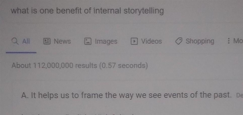 What is one bene fit of internal storytelling? A. It helps us to pretend that we are-example-1