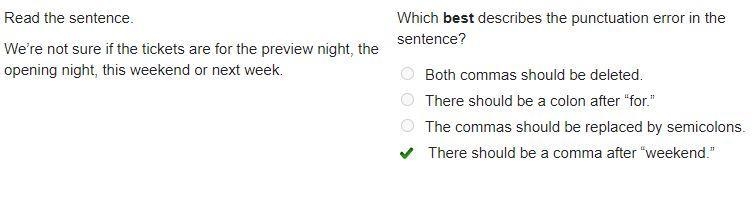 Read the sentence. Which best describes the punctuation error in the sentence? We-example-1