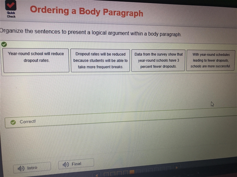 Organize the sentences to present a logical argument within a body paragraph-example-1