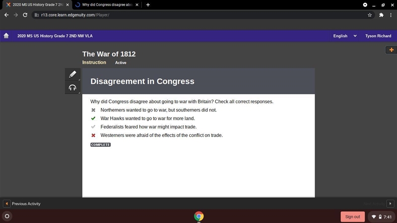 Why did Congress disagree about going to war with Britain? Check all correct responses-example-1