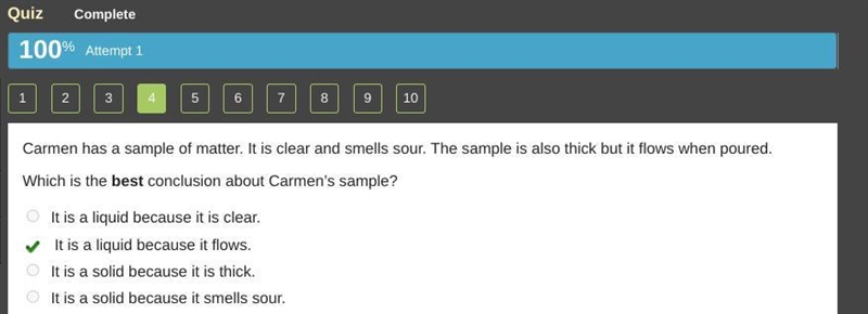 Carmen has a sample of matter. It is clear and smells sour. The sample is also thick-example-1