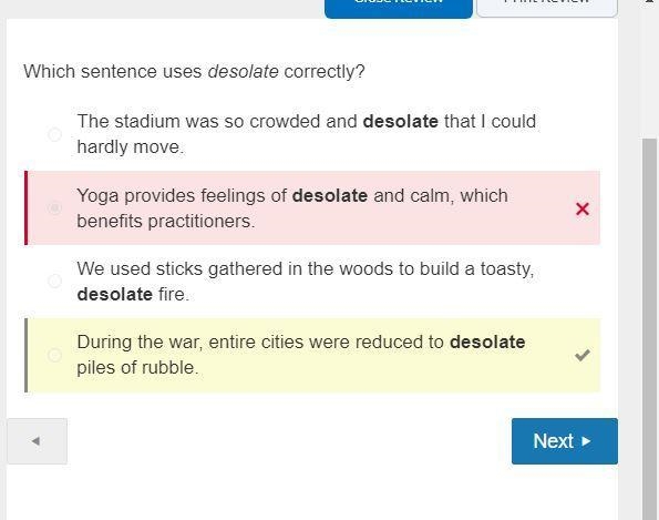 Which sentence uses desolate correctly Yoge provides feelings of desolate and calm-example-1