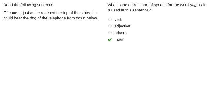 What is the correct part of speech for the word ring as it is used in this sentence-example-1