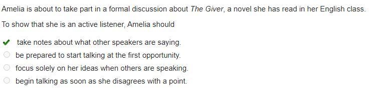 Amelia is about to take part in a formal discussion about The Giver, a novel she has-example-1