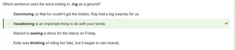 Which sentence uses the word ending in -ing as a gerund? a.)Convincing us that he-example-1