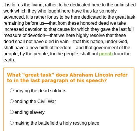 What “great task” does Abraham Lincoln refer to in the last paragraph of his speech-example-1