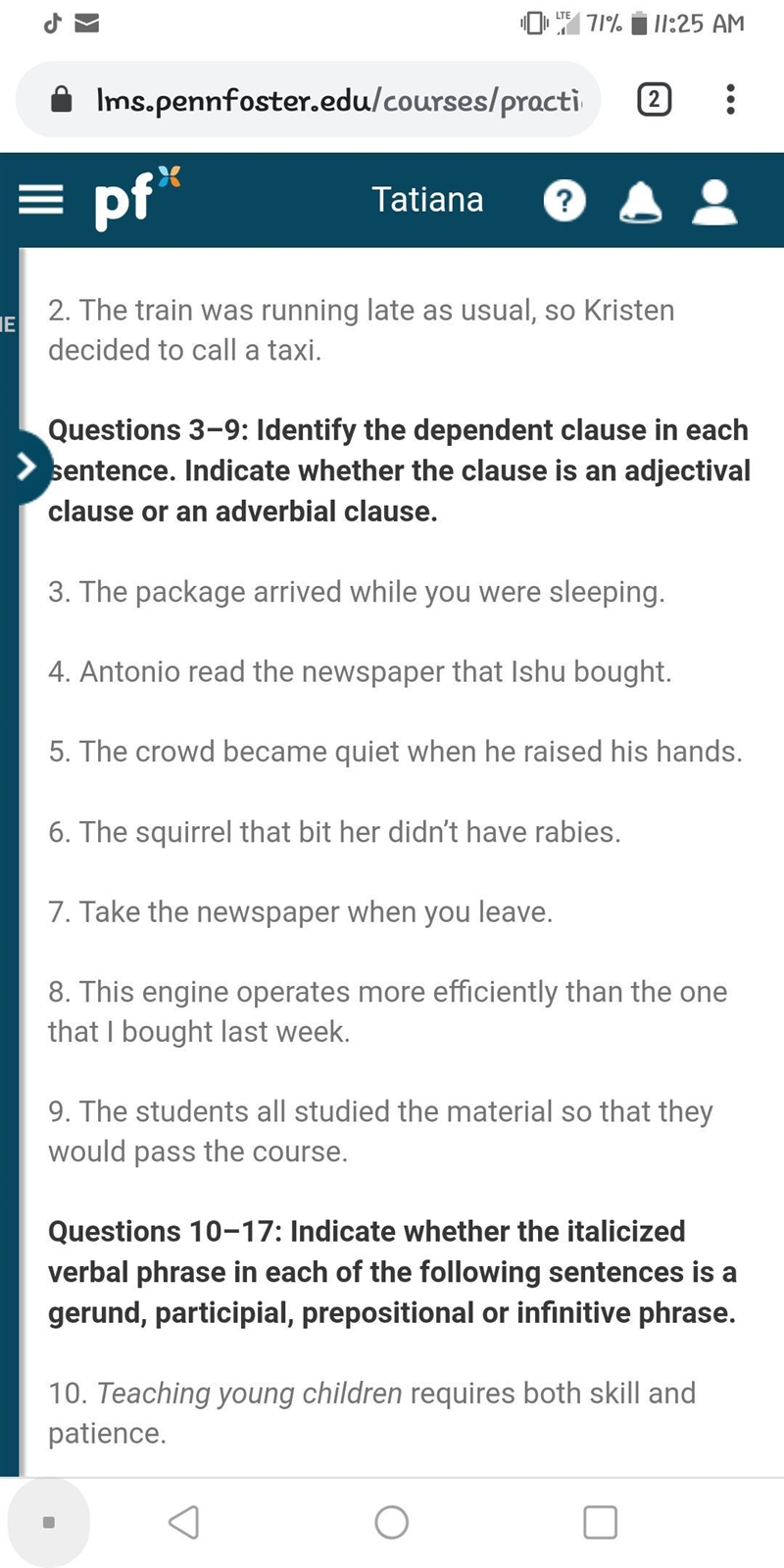 Questions 3–9: Identify the dependent clause in each sentence. Indicate whether the-example-1