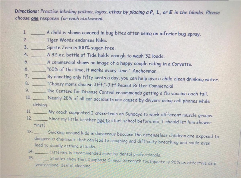 Directions: Practice labeling pathos, logos, ethos by placing a P, L, or E in the-example-1