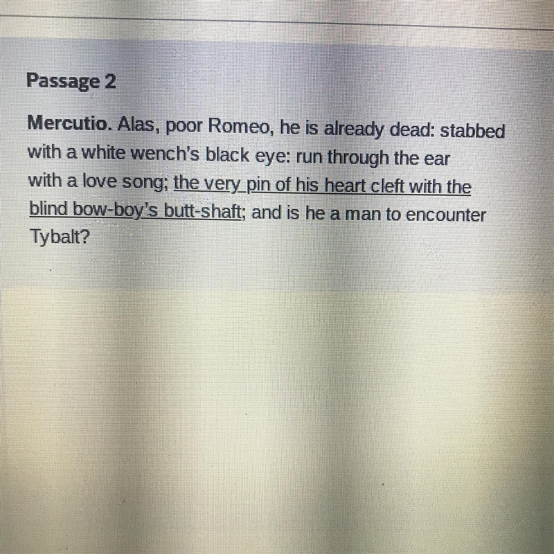 4 2 points Explain the underlined allusion Mercutio makes in this passage.-example-1