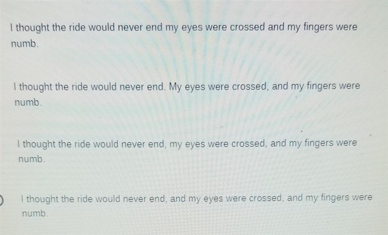 Plz help I thought the ride would never end my eyes were crossed, and my fingers were-example-1