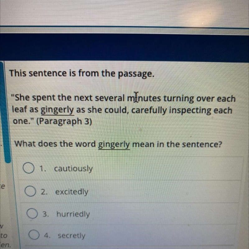 I just need to know what gingerly means in that sentence-example-1