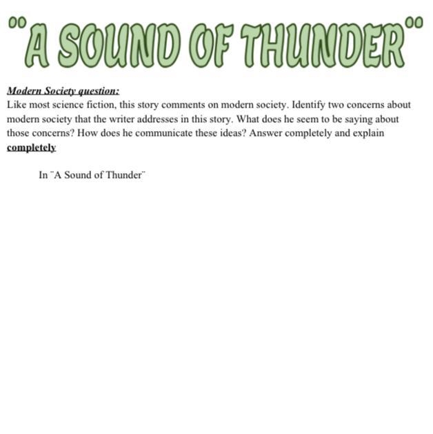 Please help !! its about the story called ' a sound of thunder '-example-1