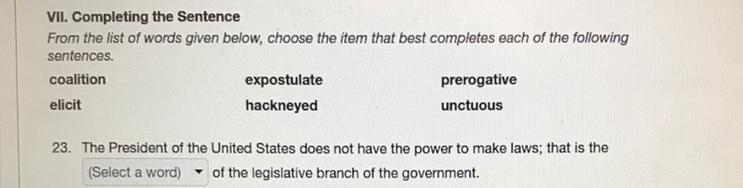 23. The President of the United States does not have the power to make laws; that-example-1