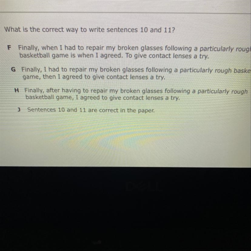 What is the correct way to write sentences 10 and 11? F Finally, when I had to repair-example-1