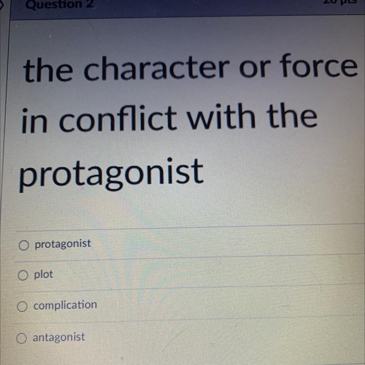 The character or force in conflict with the protagonist-example-1