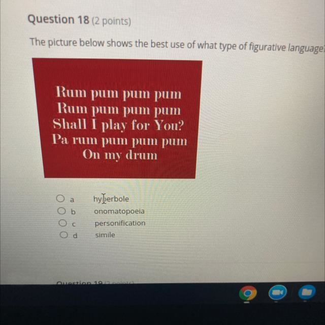 Question 18 (2 points) The picture below shows the best use of what type of figurative-example-1