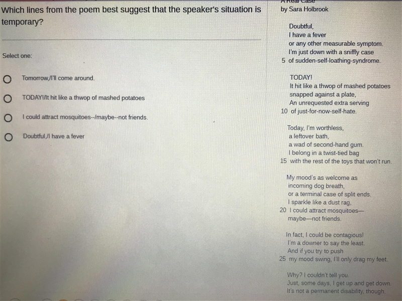 Which 2 lines from the poem best suggest that the speaker situation is temporary?-example-1