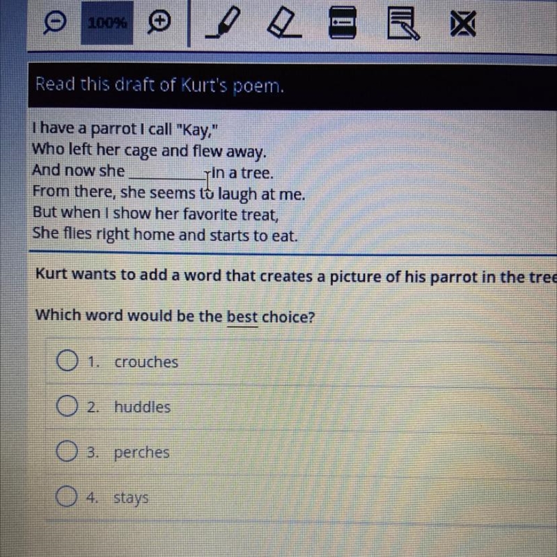 Kurt wants to add a word that creates a picture of his parrot in the tree. Which word-example-1