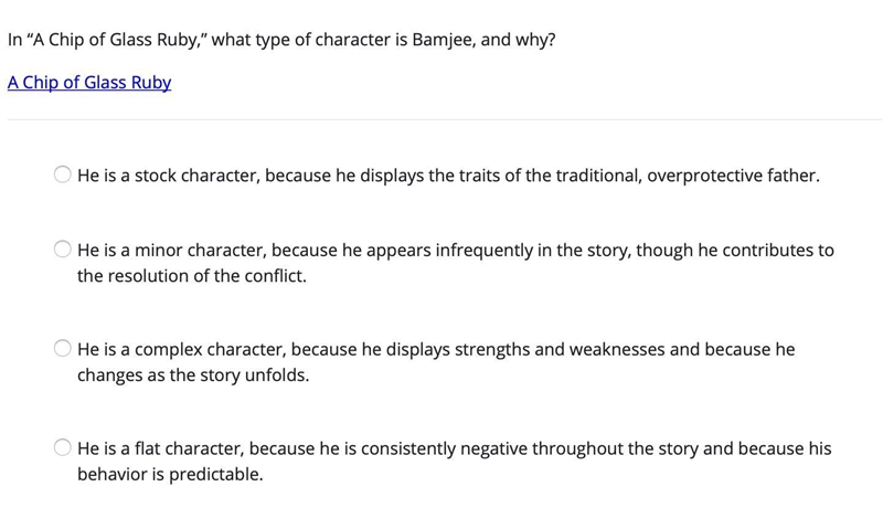 10) Please help, In “A Chip of Glass Ruby,” what type of character is Bamjee, and-example-1