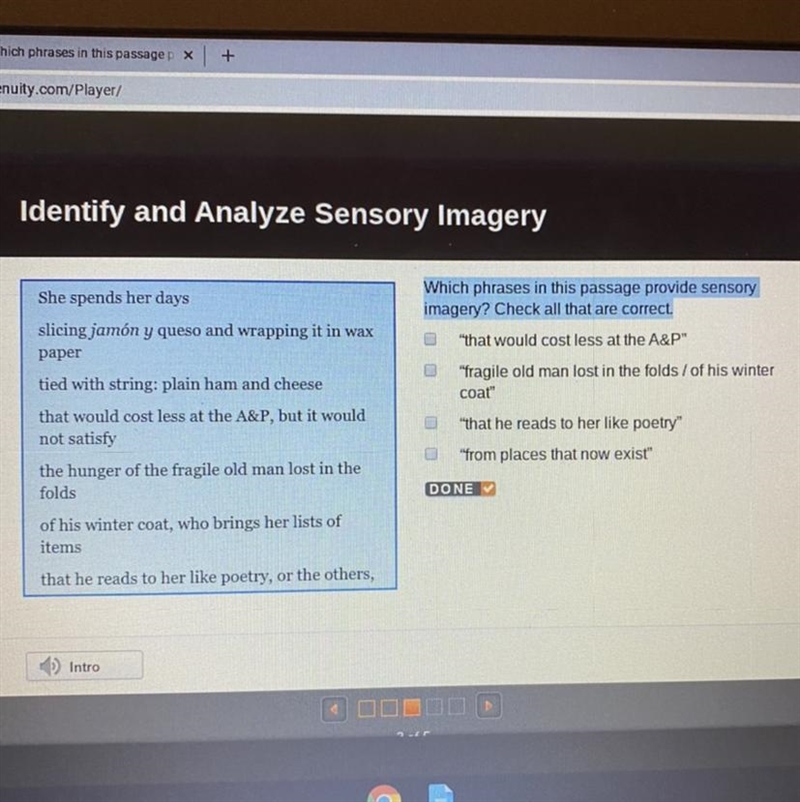 Which phrases in this passage provide sensory imagery? Check all that are correct-example-1