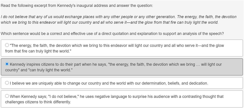 Read the following excerpt from Kennedy's inaugural address and answer the question-example-1