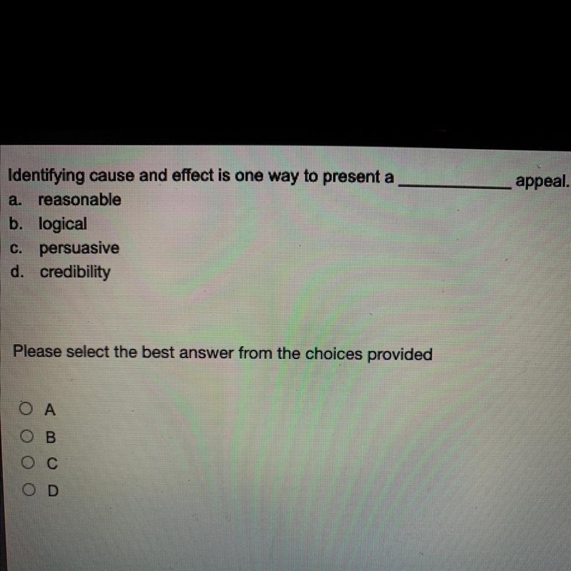 Appeal. Identifying cause and effect is one way to present a a reasonable b. logical-example-1