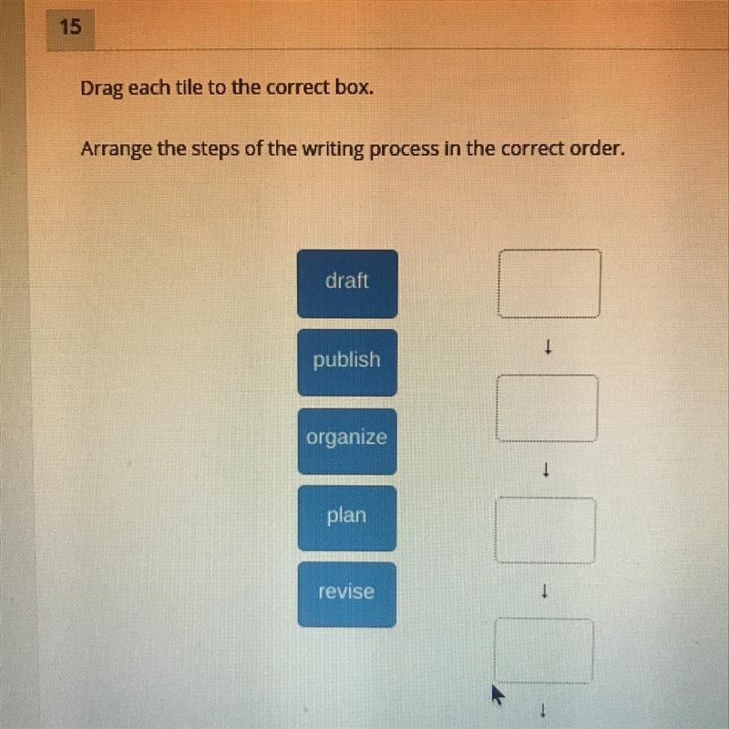 Drag each tile to the correct box. Arrange the steps of the writing process in the-example-1