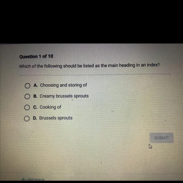 Which of the following should be listed as a main heading in an index a choosing and-example-1