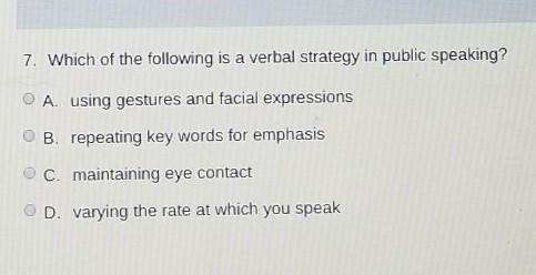 Which of the following is a verbal strategy in public speaking?​-example-1