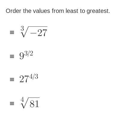 Did I order the values from least to greatest correctly? Please look at this screenshot-example-1