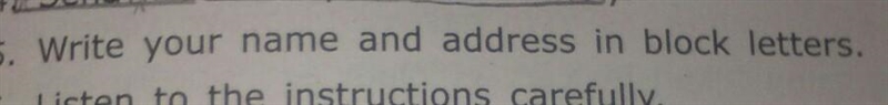 Write your name and address in block letters. Change to passive voice.​-example-1