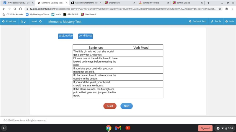 PLS HELP identify the verb mood used in each sentence. subjunctive conditional-example-1