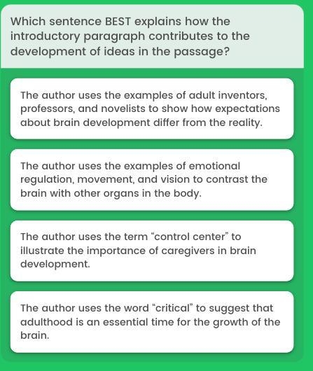 Which sentence best explains how the introductory paragraph contributes to the development-example-1