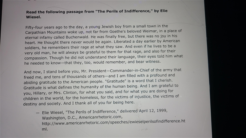 In the passage, what type of details does Wiesel use to develop his claims? A. Quotations-example-1