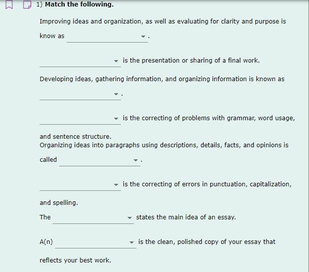 Match the word with its descriptions the word- editing final draft publishing proofreading-example-1