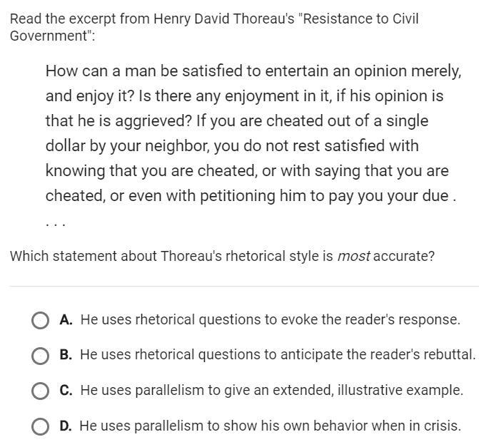 PLEASE ANSWER THE QUESTION ASAP! Which statement about Thoreau's rhetorical style-example-1