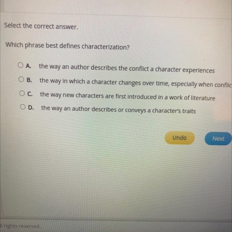 Select the correct answer. Which phrase best defines characterization? ОА. the way-example-1