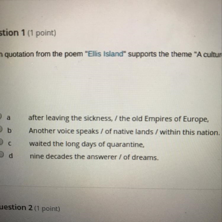 Which quotation from the poem “Ellis Island” supports the theme “A culture of Conquering-example-1