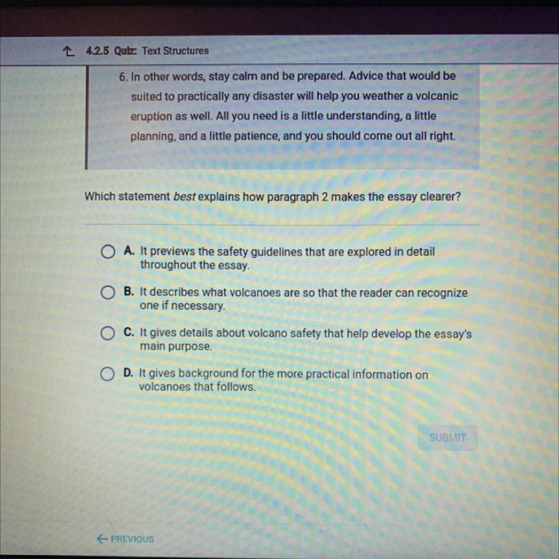 Which statement best explains how paragraph 2 makes the essay clearer? A. It previews-example-1