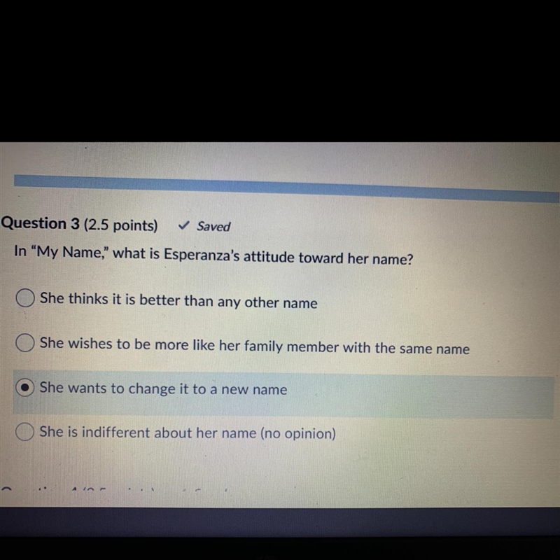 In “My Name," what is Esperanza's attitude toward her name? She thinks it is-example-1