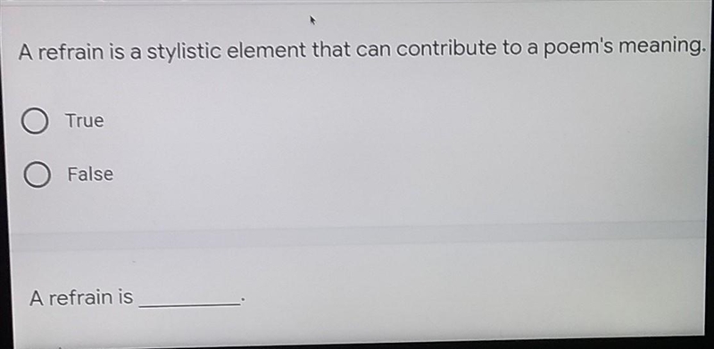 A refrain is a stylistic element that can contribute to a poem's meaning. true or-example-1