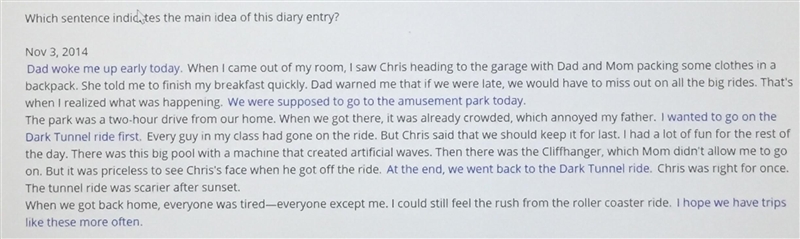 Which sentence indicates the main idea of this diary entry.-example-1