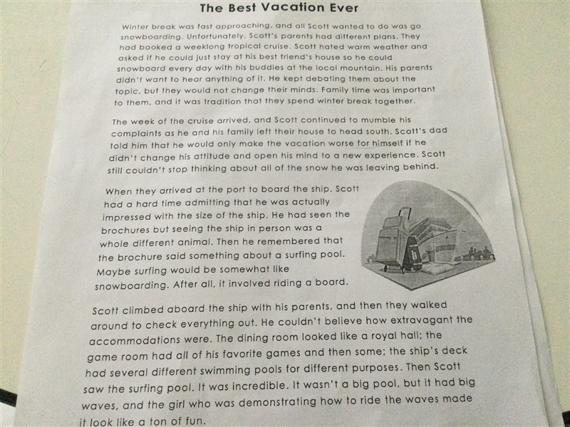 Read about the best vacation ever, based on the context, what type of climate is considered-example-1