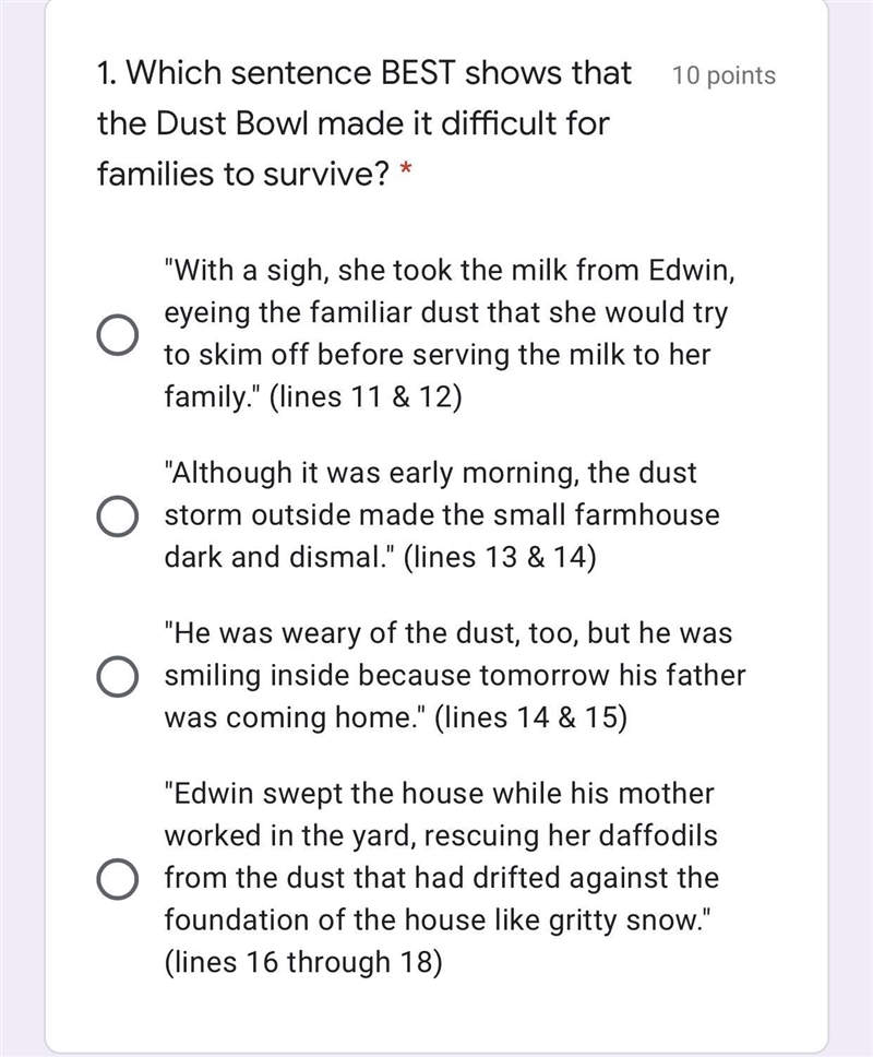 Which sentence BEST shows that the Dust Bowl made it difficult for families to survive-example-1