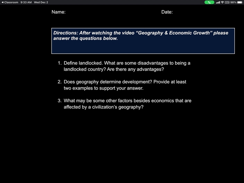 Name: Date: Directions: After watching the video “Geography & Economic Growth-example-1